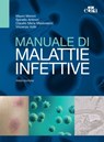 Manuale di malattie infettive - 3 ed. - Mauro Moroni ; Spinello Antinori ; Vincenzo Vullo ; Claudio Maria Mastroianni - 9788821451126