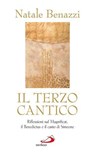 Il terzo cantico. Riflessioni sul Magnificat, il Benedictus e il canto di Simeone - Natale Benazzi - 9788821581205