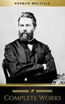 Herman Melville: The Complete works (Golden Deer Classics) - Herman Melville ; Golden Deer Classics - 9788822832870