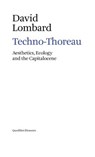 Techno-Thoreau - David Lombard - 9788822910752