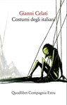 Costumi degli italiani - Gianni Celati - 9788822911384