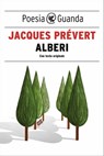 Alberi - Jacques Prévert - 9788823508682