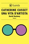 Una vita d'artista - Catherine Cusset - 9788823527300