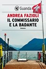 Il commissario e la badante - Andrea Fazioli - 9788823527522