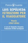 Istruzioni per il viaggiatore - Luis Sepúlveda - 9788823532823