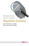 Reputation economy - Michael Fertik ; David C. Thompson - 9788823877450