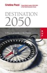 Destination 2050 - Cristina Pozzi - 9788823880955