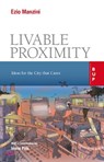 Livable Proximity - Ezio Manzini - 9788823883819