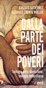 Dalla parte dei poveri. Teologia della liberazione, teologia della Chiesa - Gustavo Gutierrez - 9788825036046