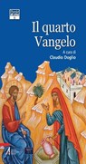 Il quarto Vangelo - Claudio Doglio - 9788825039252