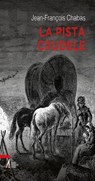 La pista crudele - Jean-François Chabas - 9788825041729