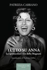 Tutto su Anna - Patrizia Carrano - 9788825203707