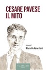 Cesare Pavese il mito - Marcello Veneziani - 9788825203721