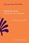 Parola di donna - Giuseppe Gioachino Belli - 9788825203929