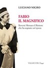 Fabio il magnifico - Luciano Nigro ; Luca Ciancabilla ; Giuseppe Cappiello - 9788825204308