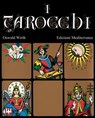 I Tarocchi - Oswald Wirth - 9788827225257