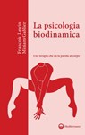 La psicologia biodinamica - François Lewin ; Miriam Gablier - 9788827229279