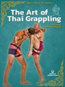 The Art of Thai Grappling - Marco De Cesaris - 9788827230381