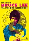 Bruce Lee tra Wing Chun e Jeet Kune Do - Jesse R. Glover - 9788827233597