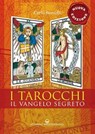 I Tarocchi il Vangelo segreto - Carlo Bozzelli - 9788827233627