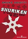 Shuriken - Bruno Abietti - 9788827233702