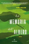 La memoria dell'albero - Tina Vallès - 9788828200840