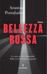 Bellezza rossa - Arantza Portabales - 9788828203469