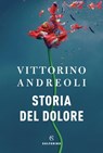 Storia del dolore - Vittorino Andreoli - 9788828209355