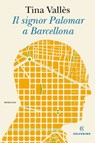 Il signor Palomar a Barcellona - Tina Vallès - 9788828210511