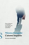 L'atomo inquieto - Mimmo Gangemi - 9788828211778