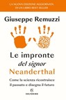 Le impronte del signor Neanderthal - Giuseppe Remuzzi - 9788828212164
