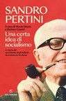 Una certa idea di socialismo - Sandro Pertini - 9788828217633