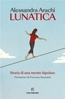 Lunatica - Alessandra Arachi - 9788828217688