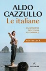 Le italiane - Aldo Cazzullo - 9788828218562