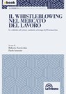 Il whistleblowing nel mercato del lavoro - Roberto Varricchio ; Paolo Iannone - 9788829109869