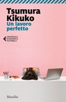 Un lavoro perfetto - Kikuko Tsumura - 9788829713141