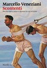 Scontenti - Marcello Veneziani - 9788829717781