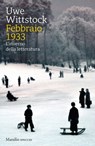 Febbraio 1933 - Uwe Wittstock - 9788829718627
