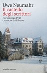 Il castello degli scrittori - Uwe Neumahr - 9788829789177