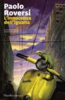 L'innocenza dell'iguana - Paolo Roversi - 9788829792931