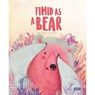 Timid as a Bear - Irena Trevisan - 9788830302273