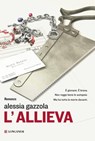 L'allieva - Alessia Gazzola - 9788830431010