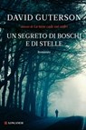 Un segreto di boschi e stelle - David Guterson - 9788830431119