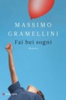 Fai bei sogni - Massimo Gramellini - 9788830433625
