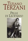 Pelle di leopardo - Tiziano Terzani - 9788830437364