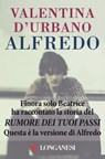Alfredo - Valentina D'Urbano - 9788830444003