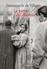 La parte del diavolo - Emmanuelle De Villepin - 9788830446380