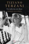 Un indovino mi disse. Edizione illustrata - Tiziano Terzani - 9788830462496