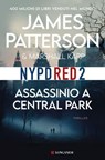 Assassinio a Central Park - James Patterson ; Marshall Karp - 9788830463615