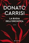 La bugia dell'orchidea - Donato Carrisi - 9788830464971
